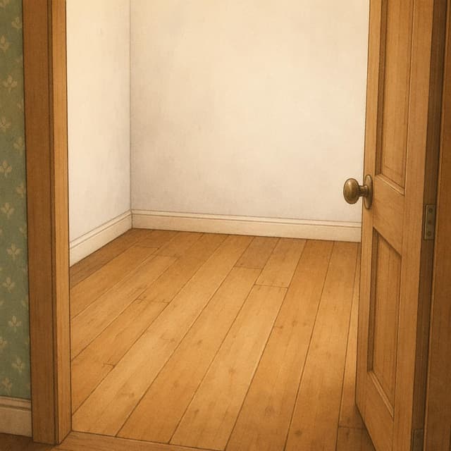 A tidy, empty small room with a plain wooden floor and a bare white wall, seen from an open doorway, storybook style
Chat attachment instruction: Generate exactly one in-world chat attachment, not a collage, split-screen, comic panel, flashback, or explanatory scene. If the prompt is a screenshot, phone screen, document, note, card, map, receipt, label, object photo, or photo someone took, frame that artifact directly. A name appearing in visible text or in 'photo taken by X' is not an instruction to draw that person. Do not show recurring story participants as visible people unless the prompt itself explicitly says they are visible. Keep unrequested people, faces, and bodies out of the image.