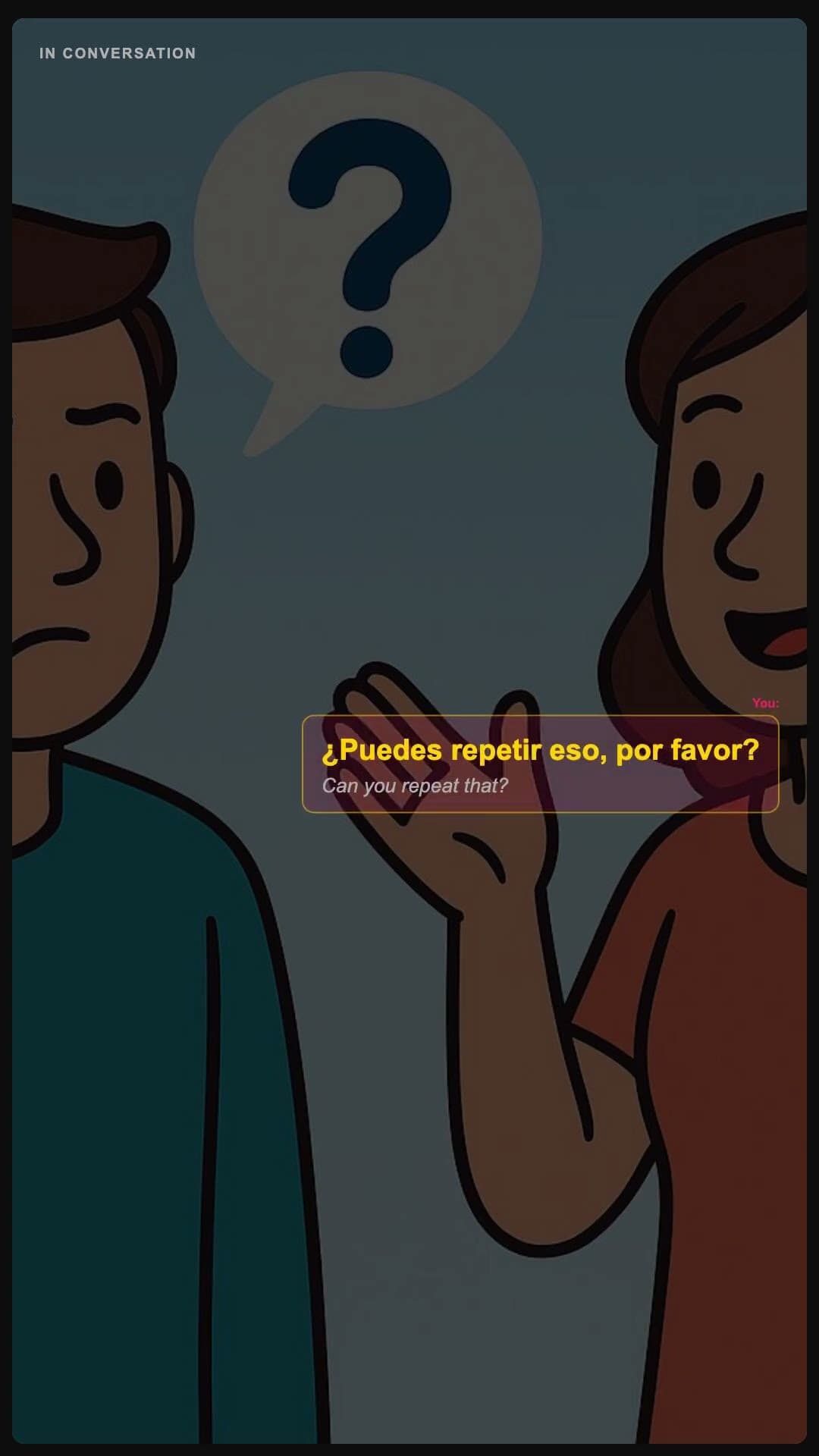 Can you repeat that? - Spanish pronunciation video