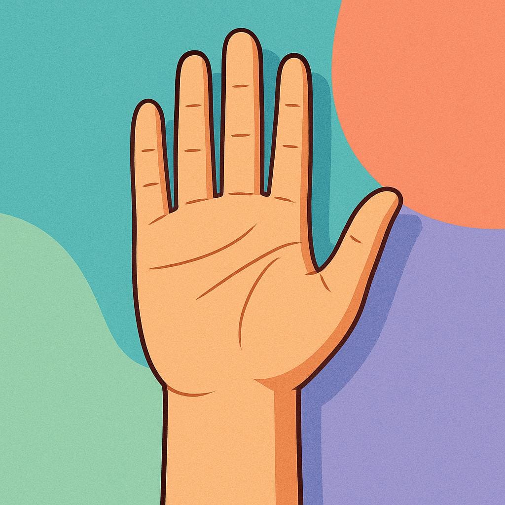 A high-quality, simple storybook illustration of a single human hand raised with the palm facing forward, performing the universal gesture to signal 'stop.'