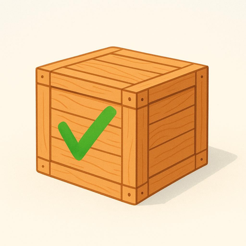 A wooden crate with a green checkmark symbol painted on its side.